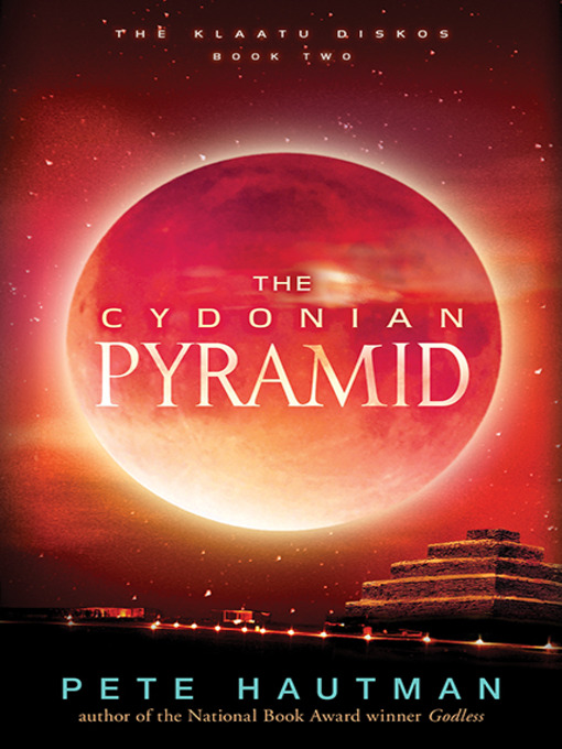 Title details for The Cydonian Pyramid by Pete Hautman - Wait list